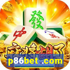 p86bet .com